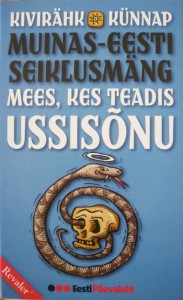 Andrus Kivirahk_The Man who spoke Snakish 2